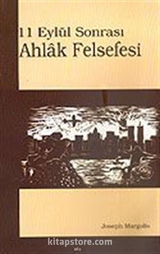 Ahlak Felsefesi 11 Eylül Sonrası