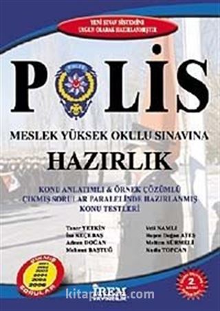 Polis Meslek Yüksek Okulu Sınavına Hazırlık / Konu Anlatımlı-Örnek Çözümlü