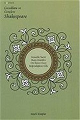 Venedik Taciri, Kuru Gürültü, On İkinci Gece, Beğendiğiniz Gibi