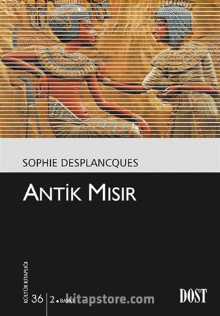 Antik Mısır (Kültür Kitaplığı 36)