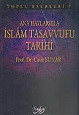 Ana Hatlarıyla İslam Tasavvufu Tarihi