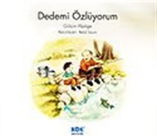 Dedemi Özlüyorum