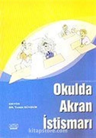 Okulda Akran İstismarı