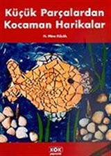 Küçük Parçalar Kocaman Harikalar