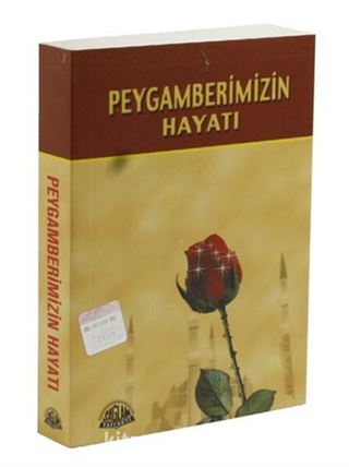 Peygamberimizin Hayatı