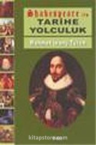 Shakespeare İle Tarihe Yolculuk