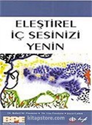 Eleştirel İç Sesinizi Yenin