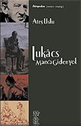 Lukacs: Marx'a Giden Yol