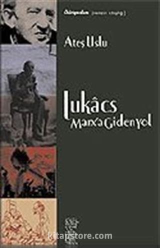 Lukacs: Marx'a Giden Yol