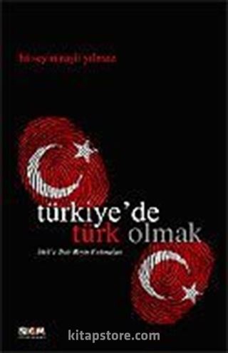 Türkiye'de Türk Olmak