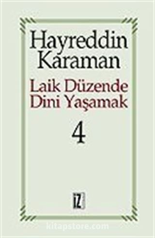 Laik Düzende Dini Yaşamak 4