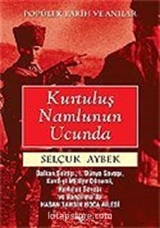 Kurtuluş Namlunun Ucunda