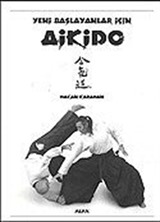 Aikido / Yeni Başlayanlar İçin