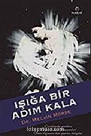 Işığa Bir Adım Kala