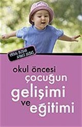 Okul Öncesi Çocuğun Gelişimi ve Eğitimi