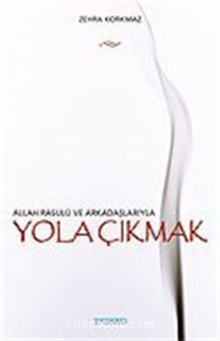 Yola Çıkmak