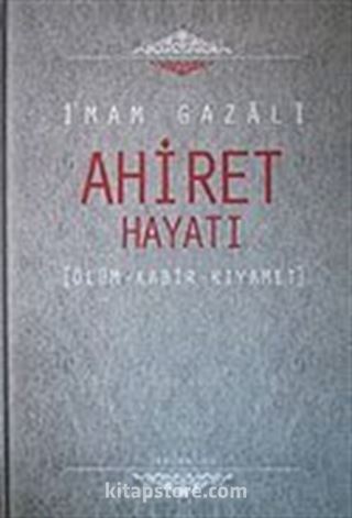 Ahiret Hayatı / Ölüm - Kabir - Kıyamet