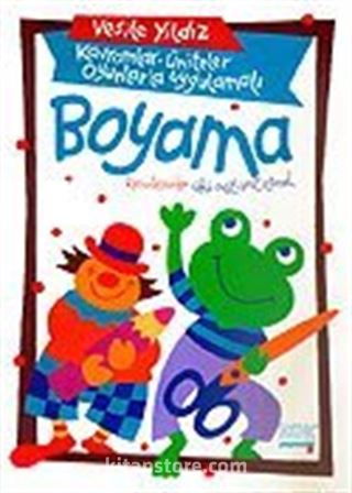 Boyama / Kavramlar Üniteler Oyunlarla Uygulamalı (Set)