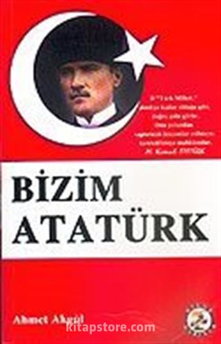 Bizim Atatürk