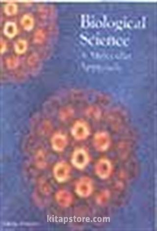 Biological Science A Molecular Approach