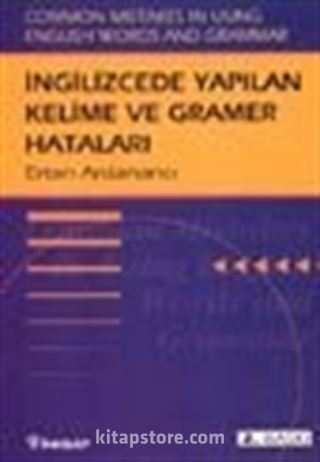 İngilizce'de Yapılan Kelime ve Gramer Hataları