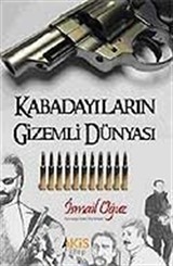 Kabadayıların Gizemli Dünyası