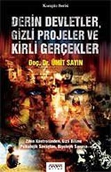 Derin Devletler, Gizli Projeler ve Kirli Gerçekler