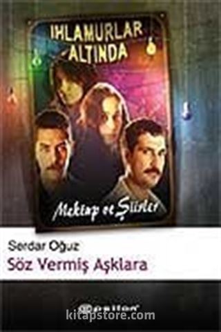 Söz Vermiş Aşklara / Ihlamurlar Altında