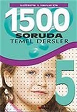 1500 Soruda 5. Sınıflar Temel Dersler İlköğretim