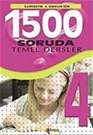 1500 Soruda 4. Sınıflar Temel Dersler İlköğretim