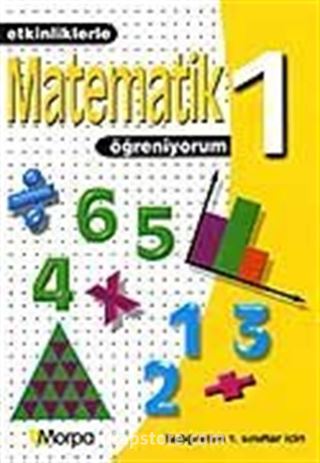 1. Sınıf Etkinliklerle Matematik Öğreniyorum