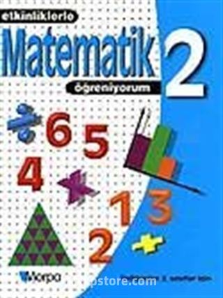 2. Sınıf Etkinliklerle Matematik Öğreniyorum