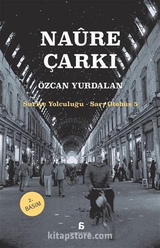 Naure Çarkı / Suriye Yolculuğu Sarı Otobüs 5