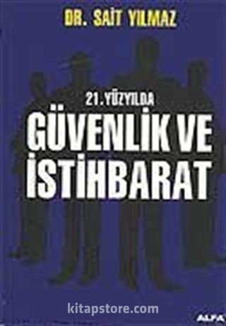 21. Yüzyılda Güvenlik ve İstihbarat