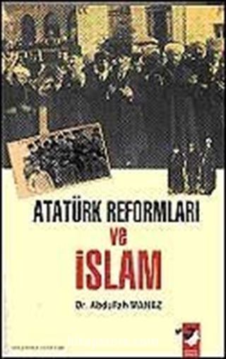 Atatürk Reformları ve İslam