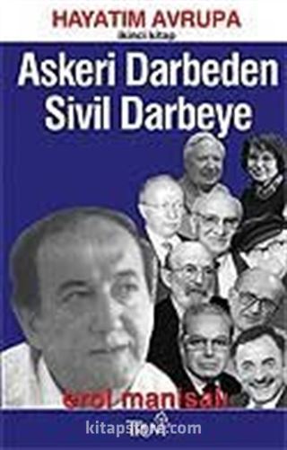 Askeri Darbeden Sivil Darbeye / Hayatım Avrupa / 2. Kitap