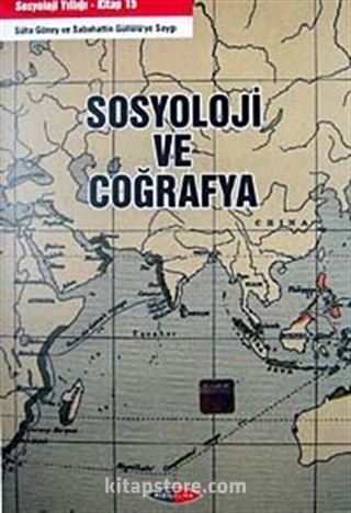 Sosyoloji ve Coğrafya İ.Ü. Sosyoloji Yıllığı 15