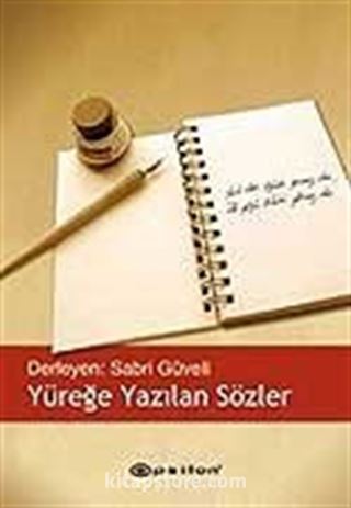 Yüreğe Yazılan Sözler