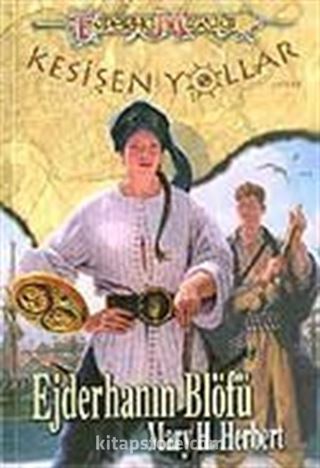 Ejderhanın Blöfü: Kesişen Yollar 3