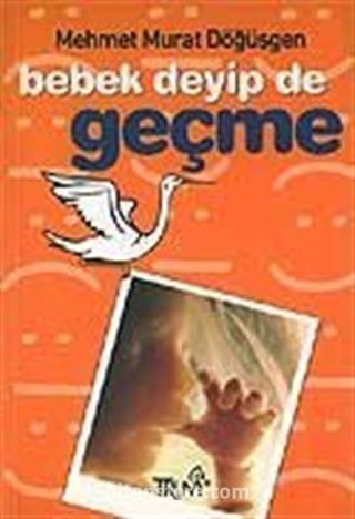 Bebek Deyip de Geçme