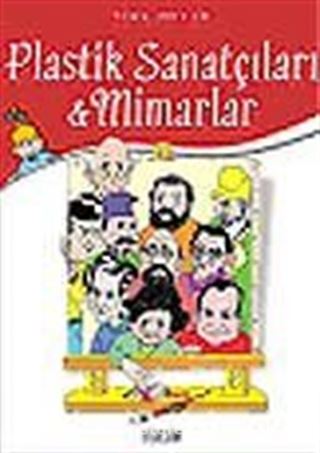 Plastik Sanatçıları ve Mimarlar