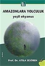 Amazonlara Yolculuk