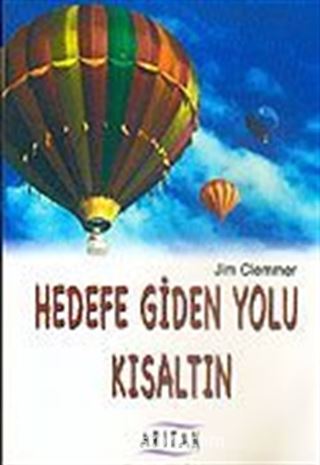 Hedefe Giden Yolu Kısaltın