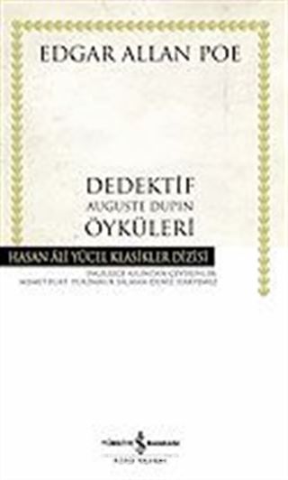 Dedektif Auguste Dupin Öyküleri (Ciltli)