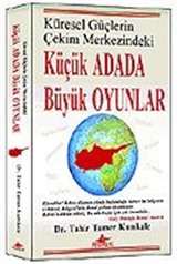 Küçük Adada Büyük Oyunlar Küresel Güçlerin Çekim Merkezinde