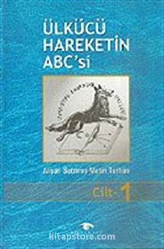 Ülkücü Hareketin ABC'si (3 Cilt)