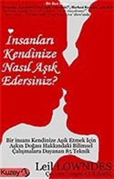 İnsanları Kendinize Nasıl Aşık Edersiniz?