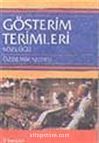 Gösterim Terimleri Sözlüğü