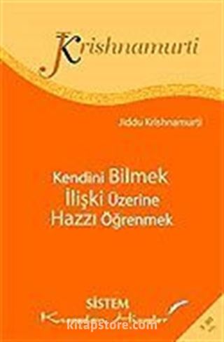 Kendini Bilmek / İlişki Üzerine / Hazzı Öğrenmek (Cep Boy)