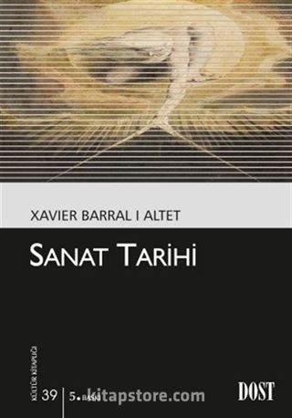 Sanat Tarihi (Kültür Kitaplığı 39)